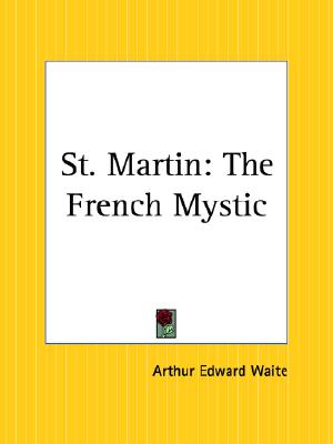 St. Martin: The French Mystic