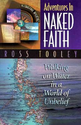 Adventures in Naked Faith (International Adventure) (International Adventure)