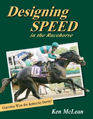 DESIGNING SPEED IN THE RACEHORSE