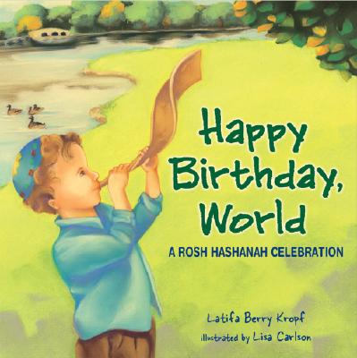 Image for Happy Birthday, World: A Rosh Hashanah Celebration (Very First Board Books)