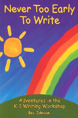 Never Too Early to Write (Maupin House)