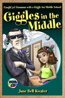 Caught'ya! Grammar with a Giggle for Middle School: Giggles in the Middle (Maupin House)