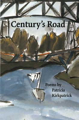 Image for Century's Road: Poems Century's Road: Poems