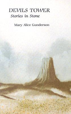 Devils Tower: Stories in Stone