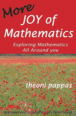 Image for More Joy of Mathematics: Exploring Mathematics All Around You