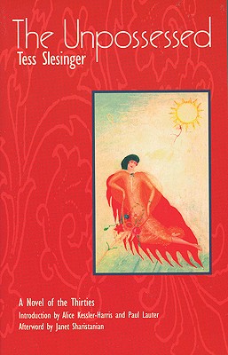 The Unpossessed (Novels of the Thirties Series.)