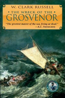 Image for The Wreck of the Grosvenor (Classics of Naval Fiction) The Wreck of the Grosvenor (Classics of Naval Fiction)