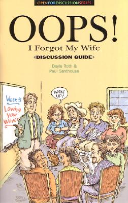 Oops! I Forgot My Wife; discussion guide