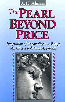 The Pearl Beyond Price: Integration of Personality into Being, an Object Relations Approach (Diamond Mind)