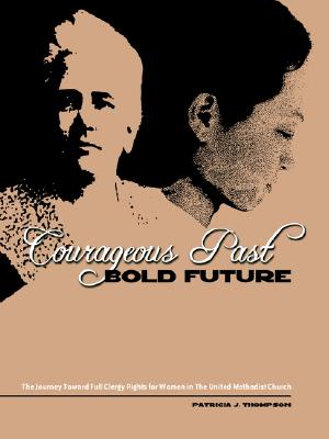 Courageous Past-Bold Future