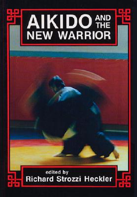 Image for Aikido and the New Warrior
