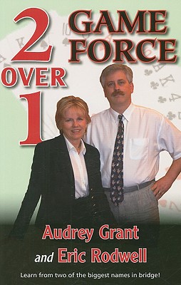 2 Over 1 Game Force (The Official Better Bridge)