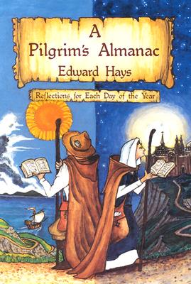 Image for A Pilgrims Almanac: Reflections for Each Day of the Year