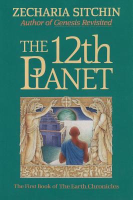 The 12th Planet - The First Book of the Earth Chronicles
