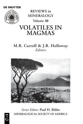 Volatiles in Magmas (Reviews in Mineralogy,)