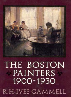 The Boston Painters 1900-1930