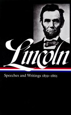 Image for Lincoln: Speeches and Writings: Volume 2: 1859-1865 (Library of America)