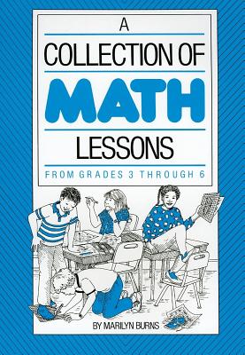 Collection of Math Lessons, A: Grades 3-6