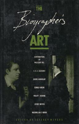 The Biographer's Art: New Essays