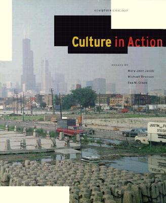 Culture in Action: A Public Art Program of Sculpture Chicago