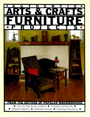 Image for Arts & Crafts Furniture: Projects You Can Build for the Home (Woodworker's Library)