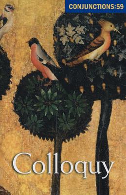 Conjunctions: 59, Colloquy