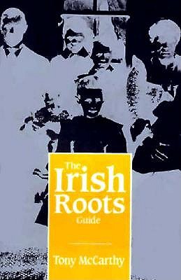 The Irish Roots Guide