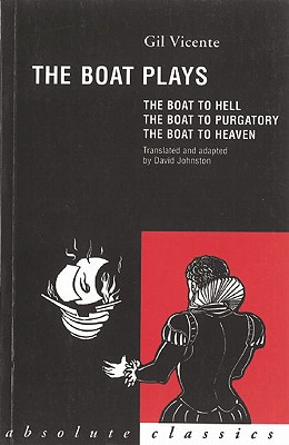 The Boat Plays: The Boat to Hell / The Boat to Purgatory / The Boat to Heaven
