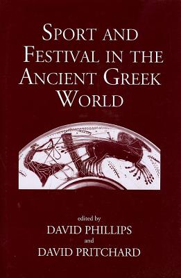 SPORT AND FESTIVAL IN THE ANCIENT GREEK WORLD
