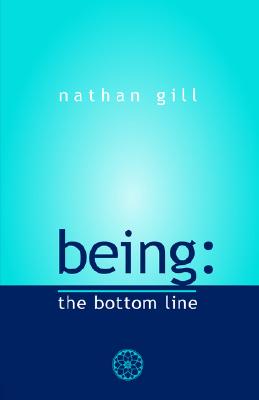 Being: The Bottom Line