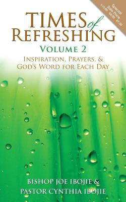 Times Of Refreshing, Volume 2: Inspiration, Prayers & God's Word for Each Day Image for Times Of Refreshing, Volume 2: Inspiration, Prayers & God's Word for Each Day