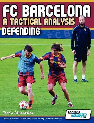 Image for FC Barcelona - A Tactical Analysis: Defending