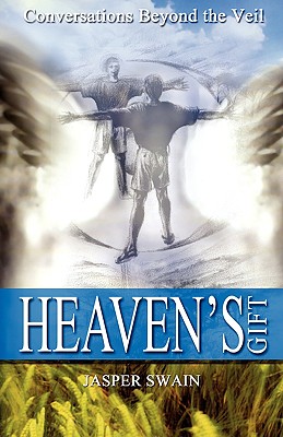 Image for Heaven's Gift: Conversations Beyond the Veil