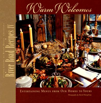 River road recipes IV : warm welcomes