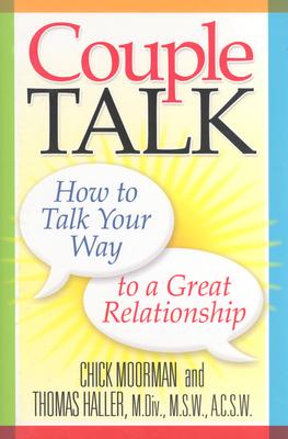 Couple Talk: How to Talk Your Way to a Great Relationship Image for Couple Talk: How to Talk Your Way to a Great Relationship
