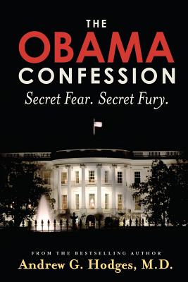 Image for The Obama Confession: Secret Fear. Secret Fury.