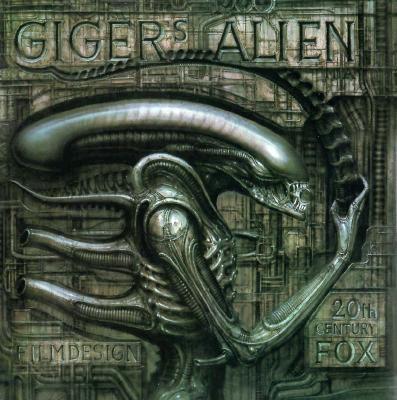 Giger's Alien; Film Design, 20th Century Fox