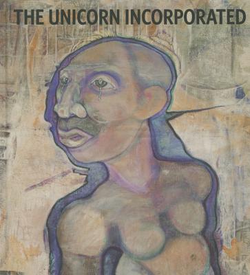 Image for The Unicorn Incorporated: Curtis R. Barnes