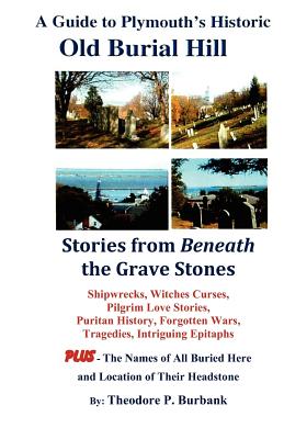 A Guide to Plymouth's Historic Old Burial Hill