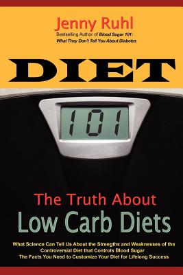 Image for Diet 101: The Truth About Low Carb Diets