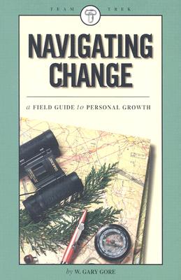 Navigating Change: Field Guide to Personal Growth