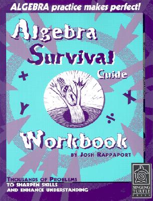 Image for Algebra Survival Guide Workbook: Thousands of Problems To Sharpen Skills and Enhance Understanding