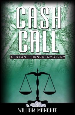 Ca$H Call : A Stan Turner Mystery (Stan Turner Mysteries Ser., 4)