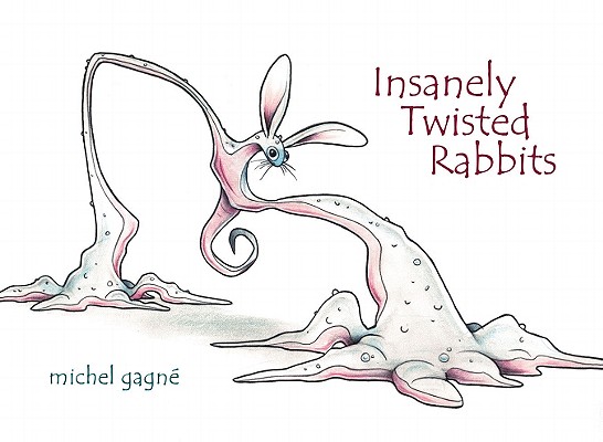 INSANELY TWISTED RABBITS