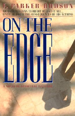 On the Edge A Novel of Spiritual Warfare