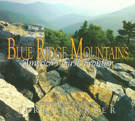 Image for Blue Ridge Mountains: America's First Frontier Blue Ridge Mountains: America's First Frontier