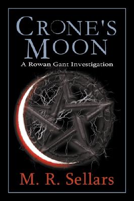 Crone's Moon (Rowan Gant Investigations)