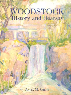 Woodstock History And Hearsay