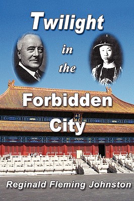 Image for Twilight in the Forbidden City (Illustrated and Revised 4th Edition)