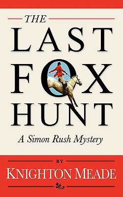 The Last Foxhunt